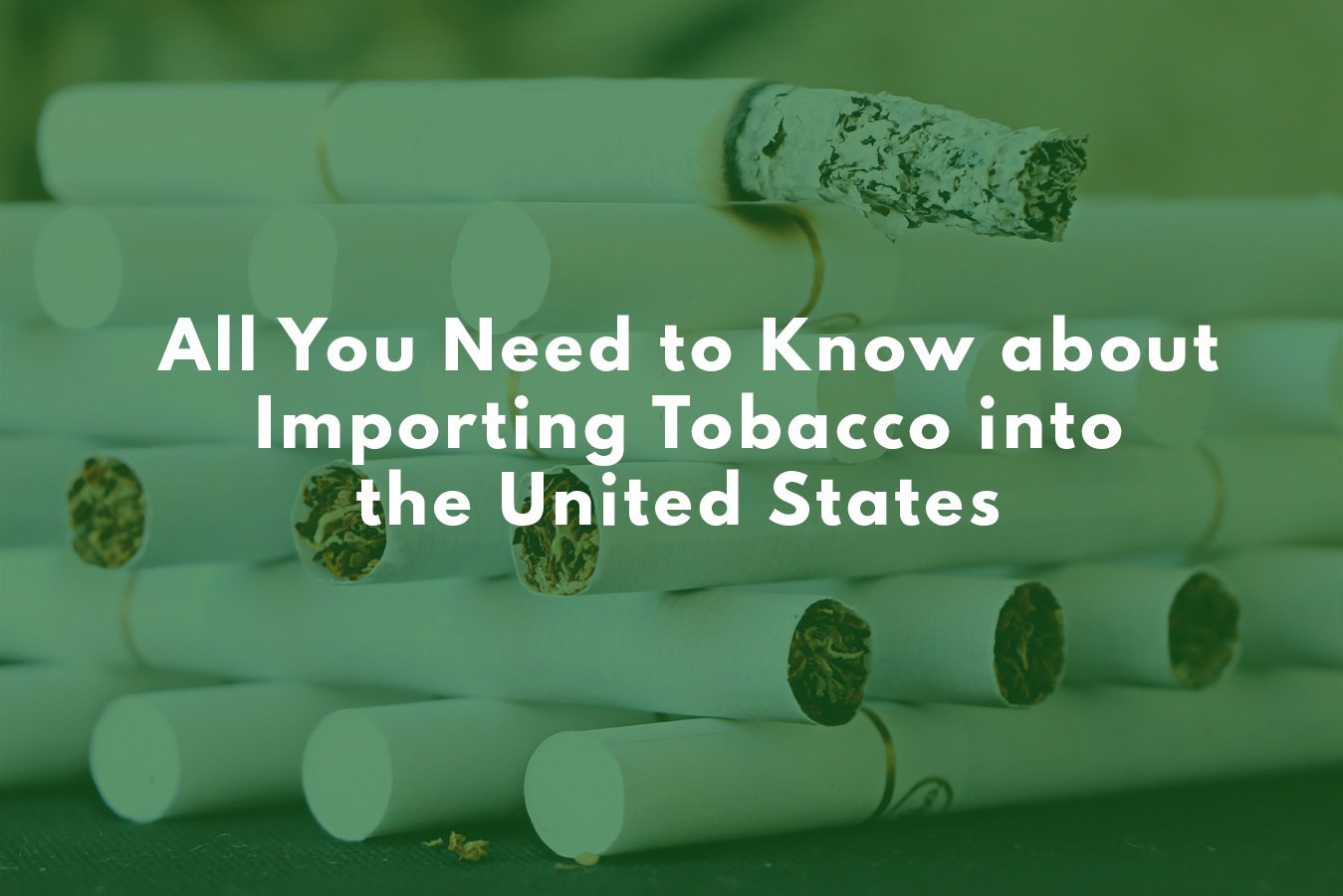 bring cigarettes back to us can you from mexico Need advice coming from Mexico with a small USA: Tobacco Regulation & Legislation