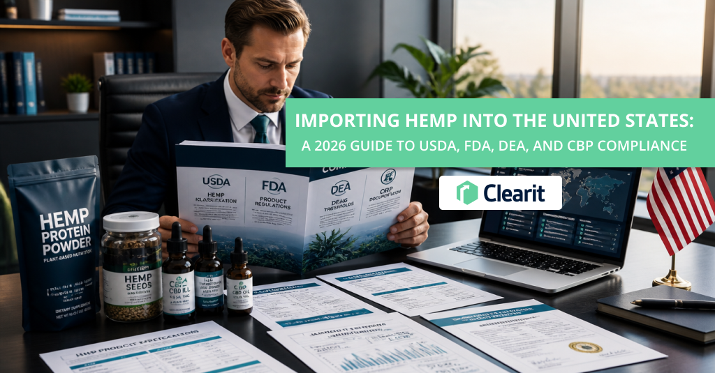 Importing Hemp into the United States: A 2026 Guide to USDA, FDA, DEA, and CBP Compliance
